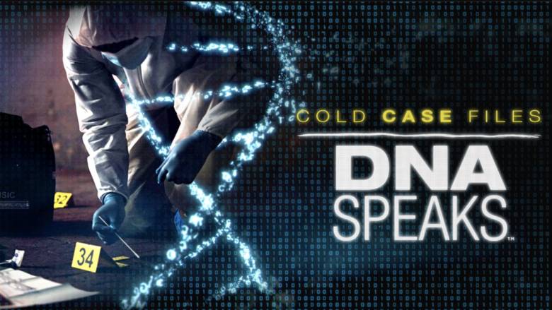 Cold Case Files DNA Speaks