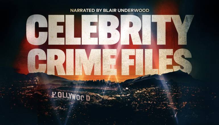 Celebrity Crime Files Key Art