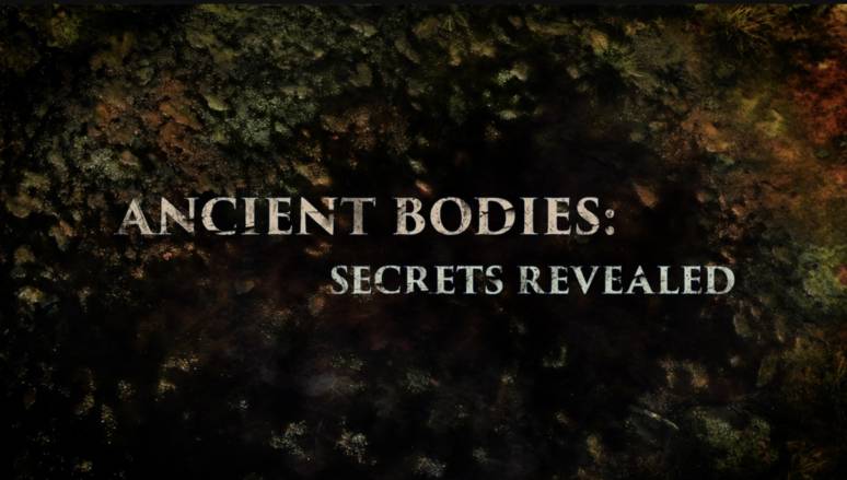 Ancient Bodies Secrets Revealed Key Art