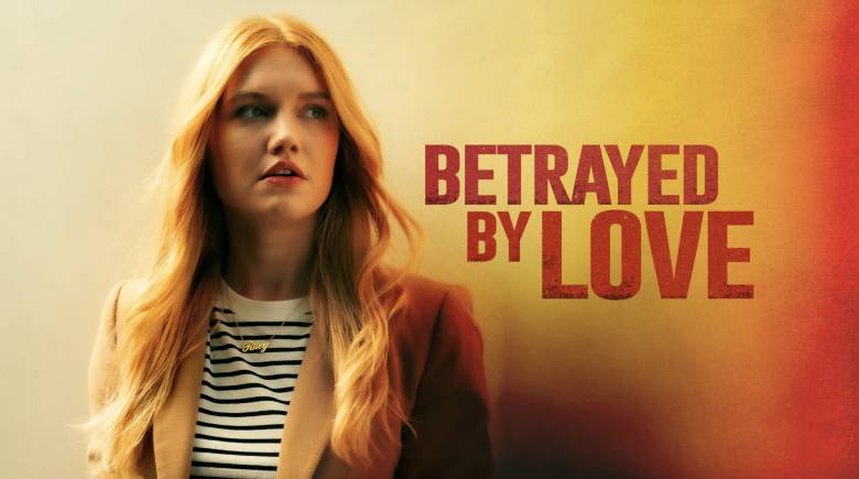 Betrayed By Love Key Art