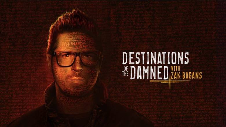 Destinations of the Damned with Zak Bagans Key Art